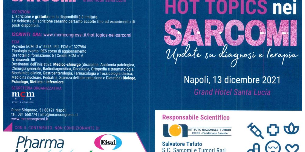 Napoli 13.12.2021 // HOT TOPICS nei SARCOMI